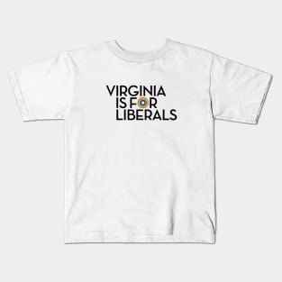 Virginia is for Liberals Kids T-Shirt